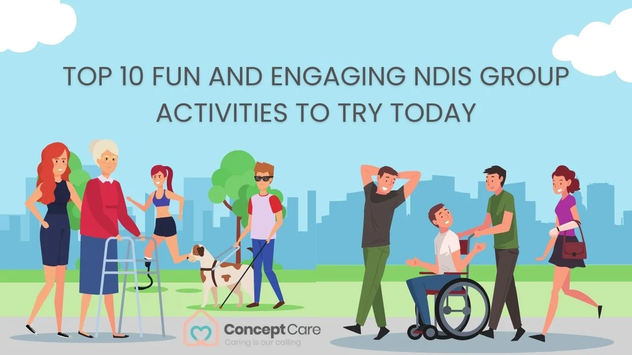 Top 10 Fun and Engaging NDIS Group Activities to Try Today