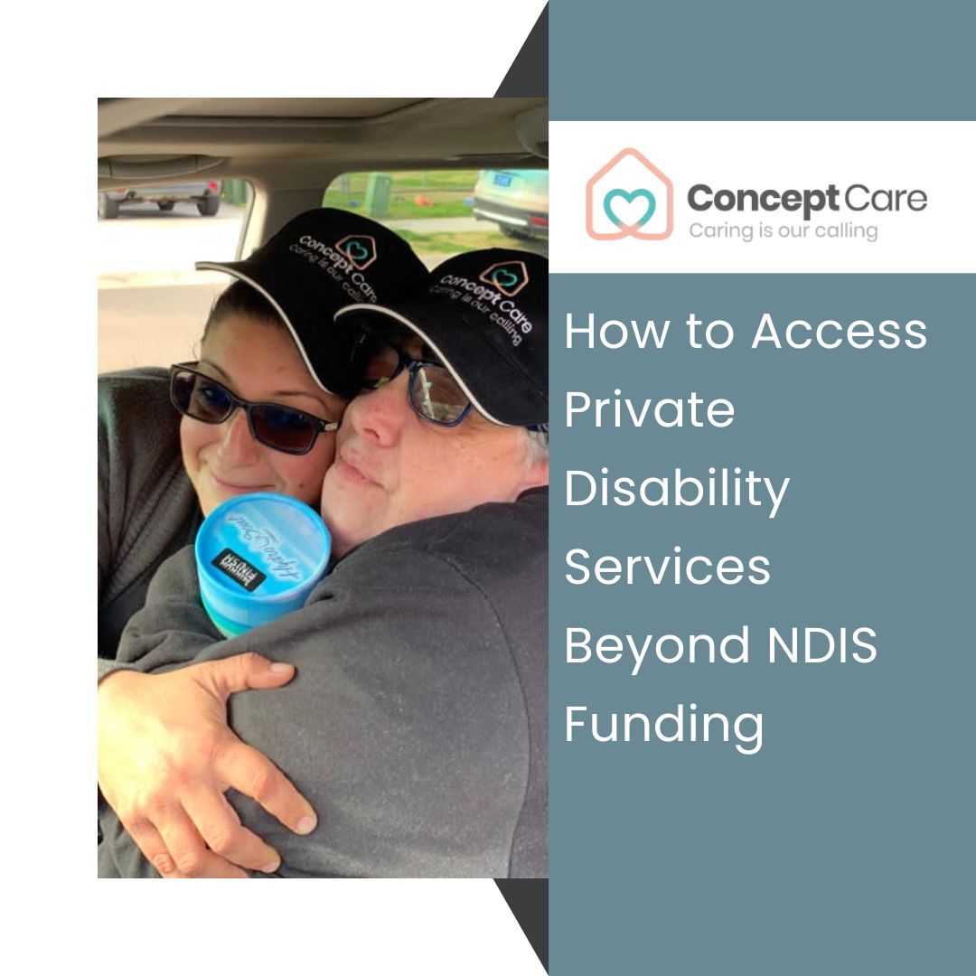 How to Access Private Disability Services Beyond NDIS Funding