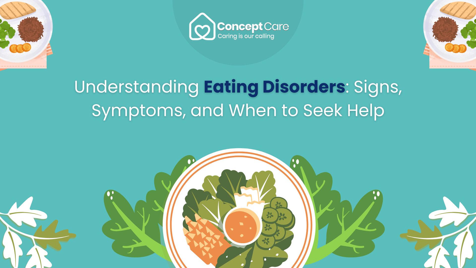 Understanding Eating Disorders: Signs, Symptoms, and When to Seek Help