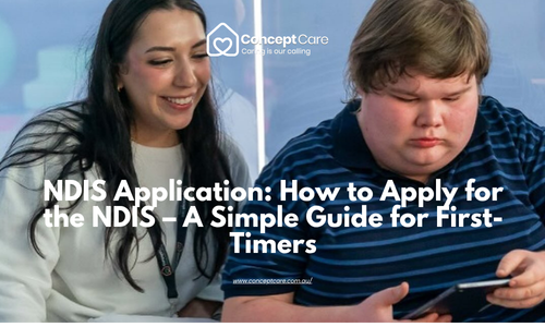 NDIS Application: How to Apply for the NDIS – A Simple Guide for First Timers