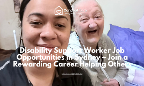 Disability Support Worker Job Opportunities in Sydney – Join a Rewarding Career Helping Others