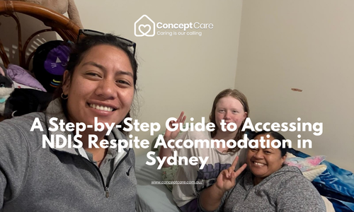A Step-by-Step Guide to Accessing NDIS Respite Accommodation in Sydney