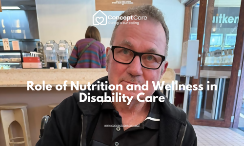 Role of Nutrition and Wellness in Disability Care