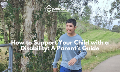 How to Support Your Child with a Disability: A Parent’s Guide