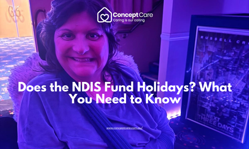 Does the NDIS Fund Holidays? What You Need to Know