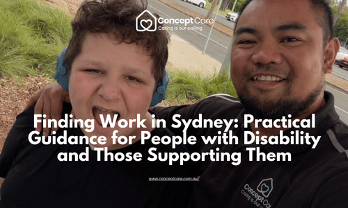 Finding Work in Sydney Practical Guidance for People with Disability and Those Supporting Them