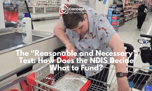 The “Reasonable and Necessary” Test How Does the NDIS Decide What to Fund